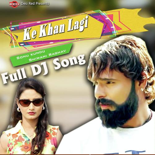Ke Khan Lagi by Ashok Randhana, Annu Kadyan - Download on PagalFree