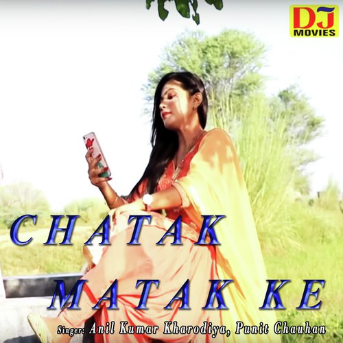 Chatak Matak Ke by Ashok Randhana, Annu Kadyan - Download on PagalFree
