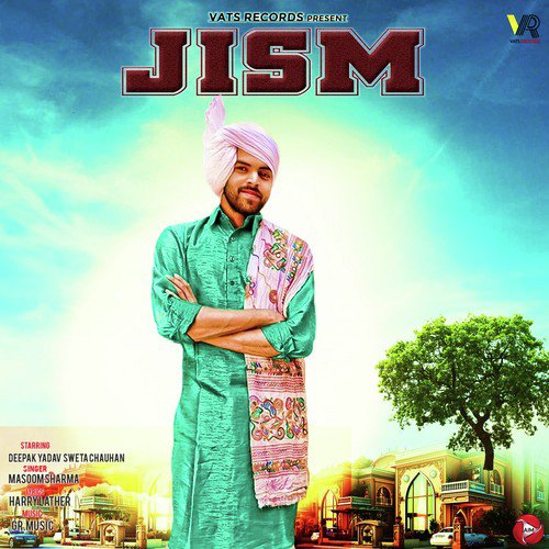 Jism by Masoom Sharma, Sheenam Katholic - Download on PagalFree