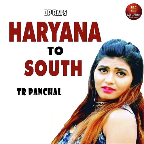 Haryana To South by Boota Singh, Kavita Shobu - Download on PagalFree