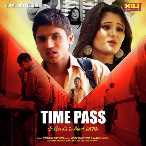 Time Pass Ja Ger Di Tu Black List Me by Boota Singh, Kavita Shobu - Download on PagalFree