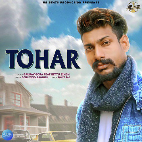 Tohar by Gaurav Gora, Bittu Singh - Download on PagalFree