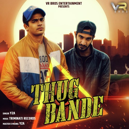 Thug Bande by Y2A - Download on PagalFree