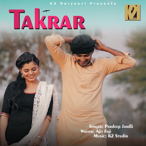Takrar by Pardeep Jhandli - Download on PagalFree