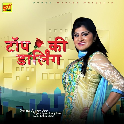 Top Ki Darling by Tonny Tankri - Download on PagalFree