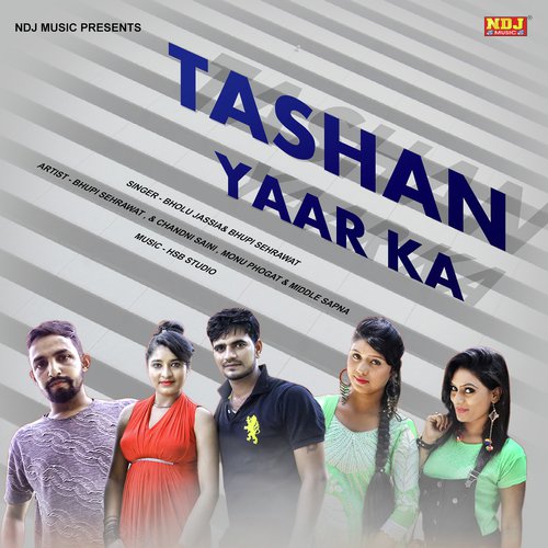 Tashan Yaar Ka by Bholu Jassia, Bhupi Sehrawat - Download on PagalFree