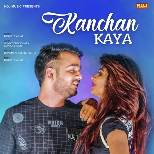 Kanchan Kaya by Mohit Sharma, Sushila Takhar - Download on PagalFree