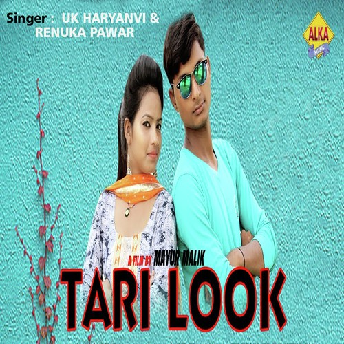 Tari Look by UK. Haryanvi, Renuka Pawar - Download on PagalFree