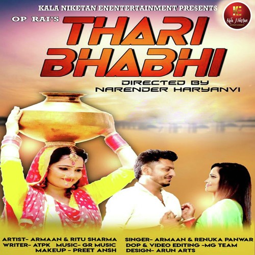 Thari Bhabhi by Armaan, Renuka Panwar - Download on PagalFree
