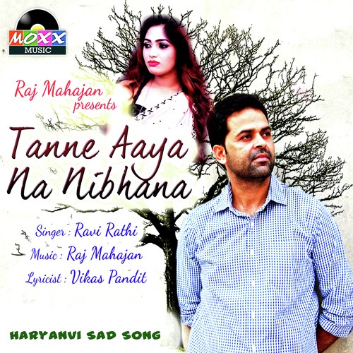 Tanne Aaya Na Nibhana by Ravi Rathi - Download on PagalFree