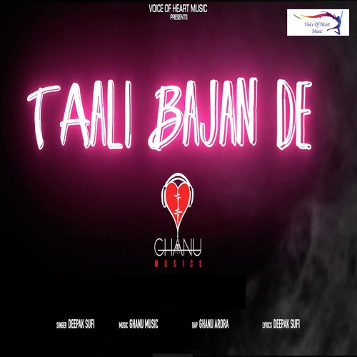 Taali Bajan De by Deepak Sufi, Ghanu Arora - Download on PagalFree