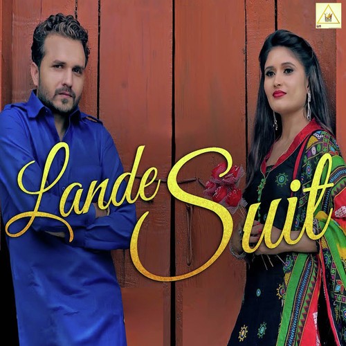 Lande Suit by Deepak Sufi, Ghanu Arora - Download on PagalFree