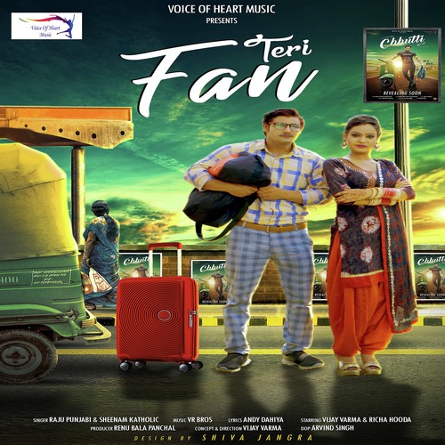 Teri Fan by Raju Punjabi, Sheenam Katholic - Download on PagalFree