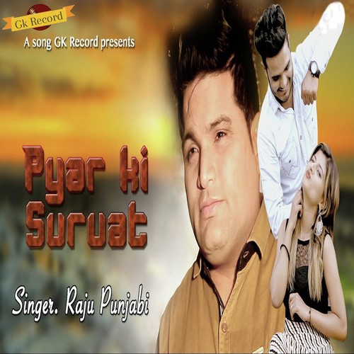 Pyar Ki Suruat by Raju Punjabi, Sheenam Katholic - Download on PagalFree