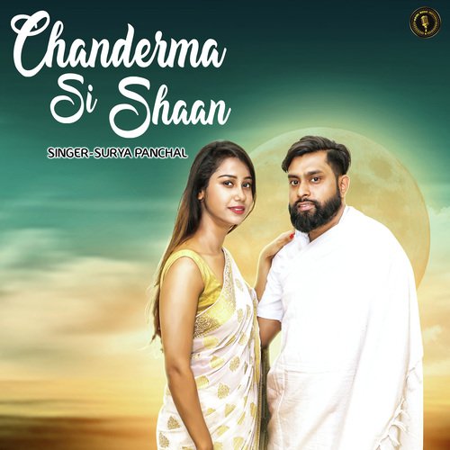 Chanderma Si Shaan by SK Panchal - Download on PagalFree