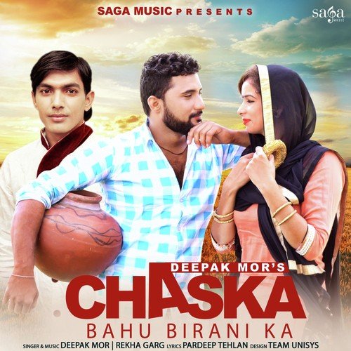 Chaska Bahu Birani Ka by Deepak Mor - Download on PagalFree
