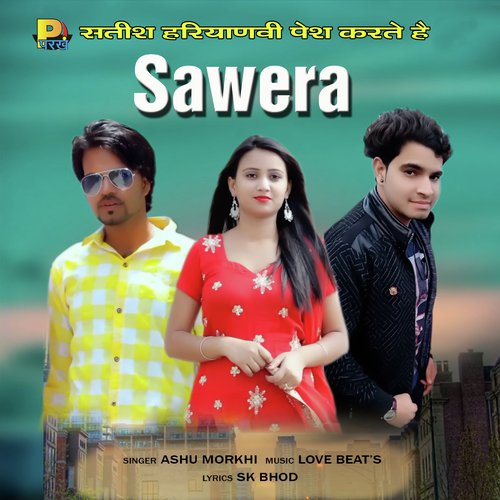 Sawera by Ashu Morkhi - Download on PagalFree