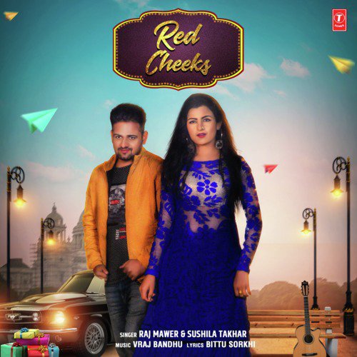 Red Cheeks by Raj Mawer, G. D. Kaur - Download on PagalFree