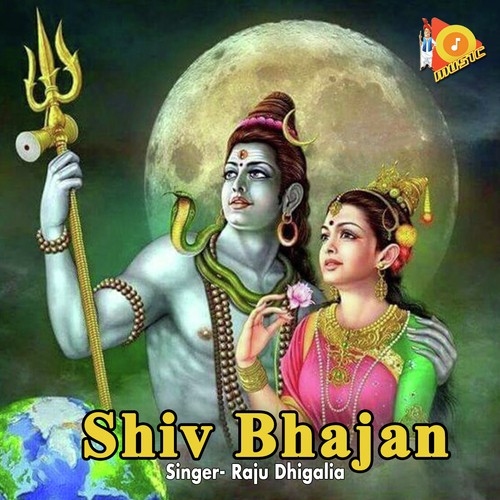 Shiv Bhajan by Raju Dhigalia - Download on PagalFree