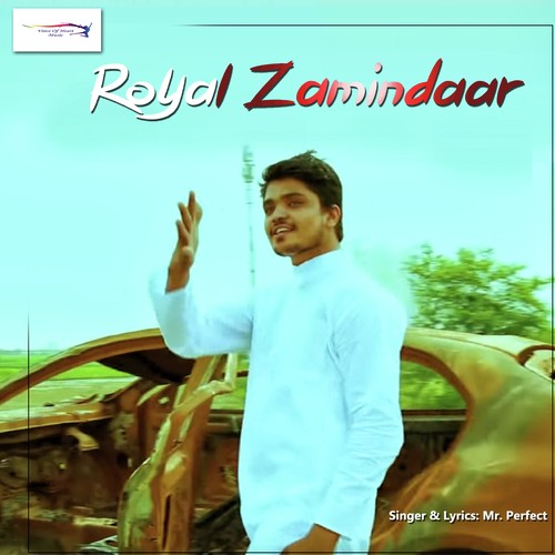 Royal Zamindar by Mr. Perfect - Download on PagalFree