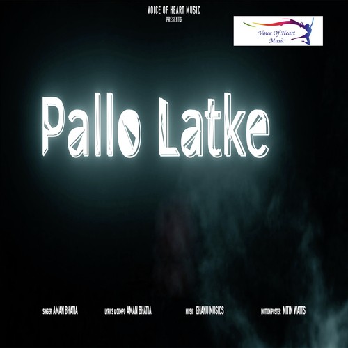Pallo Latke by Vinu Gaur - Download on PagalFree