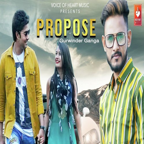 Propose by Gurwinder Ganga - Download on PagalFree