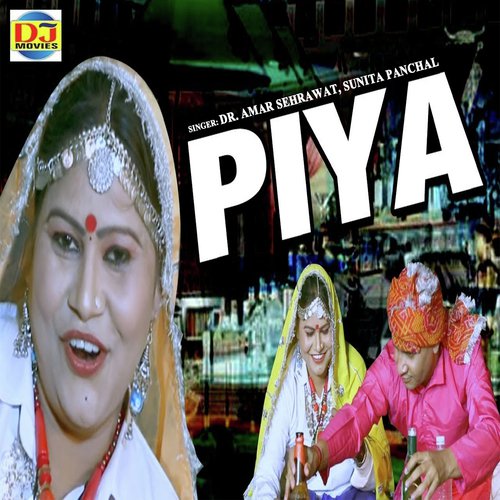Piya by Dr. Amar Sehrawat, Sunita Panchal - Download on PagalFree