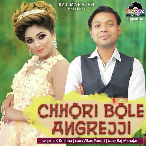 Chhori Bole Angrejji by Mohit Sharma - Download on PagalFree