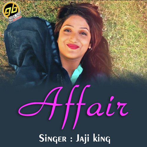 Affair by Jaji King - Download on PagalFree