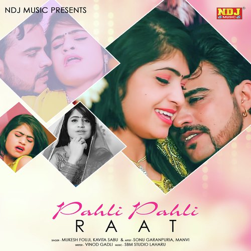 Pahli Pahli Raat by Mukesh Fouji, Kavita Sabu - Download on PagalFree