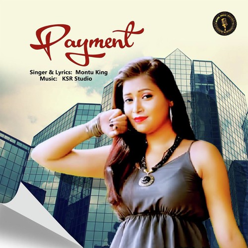 Payment by Montu King - Download on PagalFree
