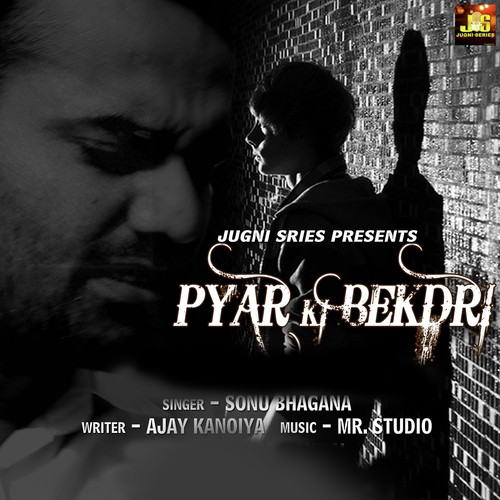 Pyar Ki Bekdri by Sonu Bhagana - Download on PagalFree