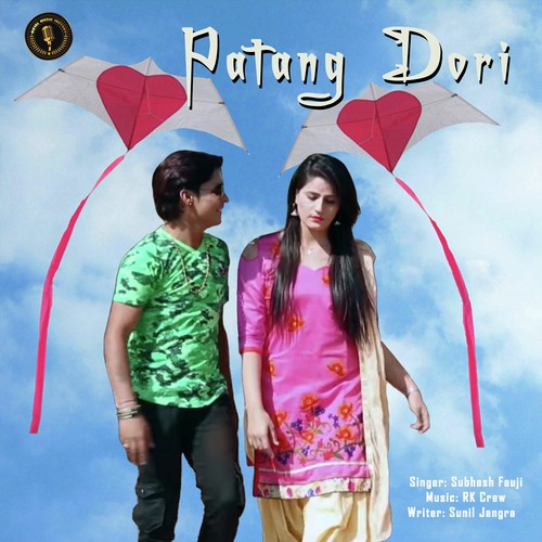 Patang Dori by Subhash Foji - Download on PagalFree