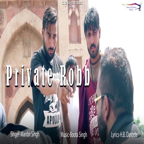 Private Robb by Manbir Singh - Download on PagalFree