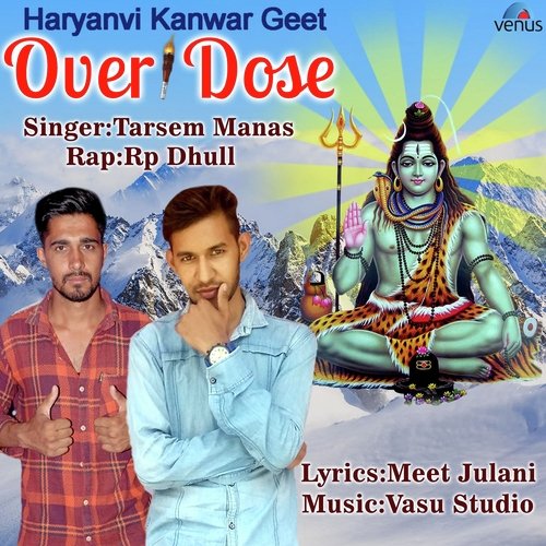Over Dose by Tarsem Manas, RP Dhull - Download on PagalFree