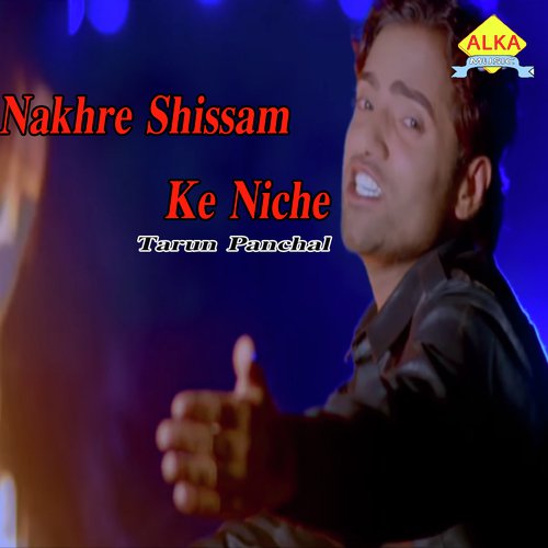 Nakhre Shissam Ke Niche by GR Music - Download on PagalFree