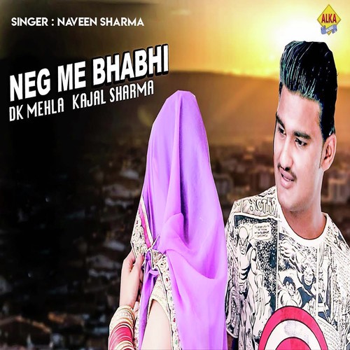 Neg Me Bhabhi by Naveen Sharma - Download on PagalFree
