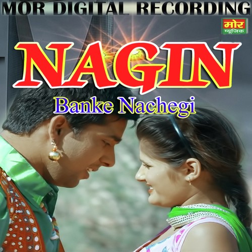 Nagin Banke Nachegi by Masoom Sharma, Sheenam Katholic - Download on PagalFree