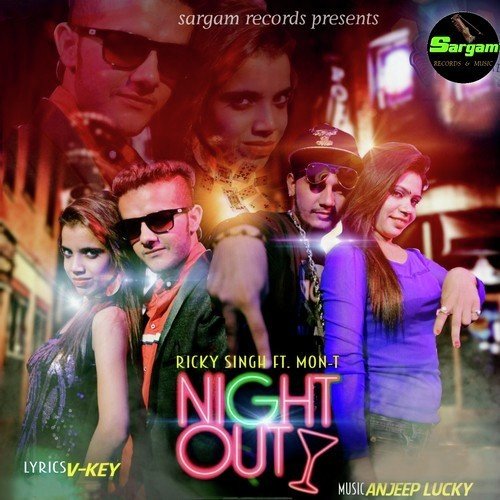 Night Out (Feat by Mon-T) by Ricky Singh, V K John - Download on PagalFree