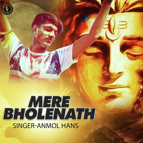 Mere Bholenath by Anmol Hans - Download on PagalFree