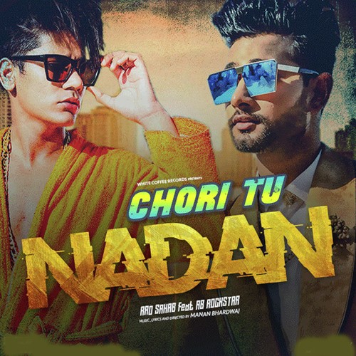 Chori Tu Nadan by Tanvi Tandon, D Naveen, Vicky Thakur, Poonam Chopra - Download on PagalFree