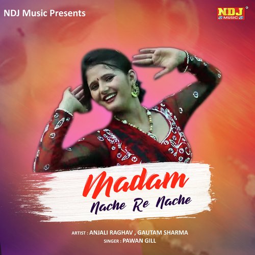 Madam Nache Re Nache by Pawan Pilania, Sushila Takhar - Download on PagalFree