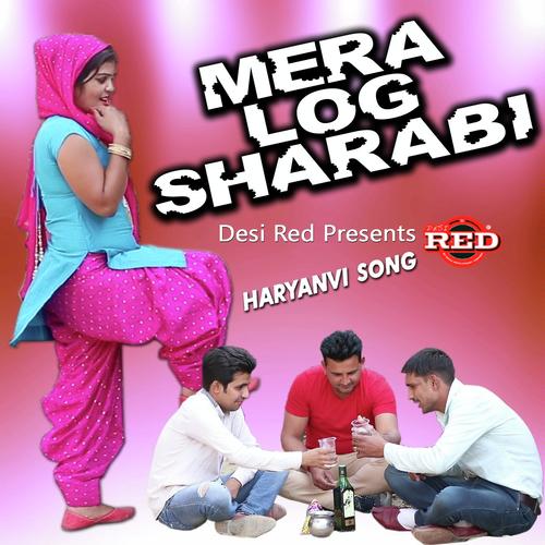 Mera Log Sharabi by Kavita Shabo  Chaaya Chaudhry - Download on PagalFree