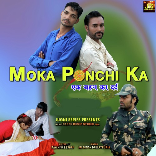 Moka Ponchi Ka by Jai Singh Doulatpuria - Download on PagalFree