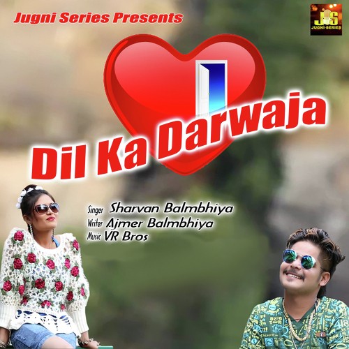 Dil Ka Darwaja by Ashu Morkhi - Download on PagalFree
