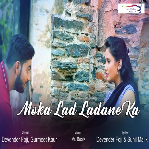 Moka Lad Ladane Ka by Devender Foji, Gurmeet Kaur - Download on PagalFree
