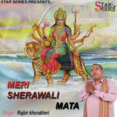 Meri Sherawali Mata by Rajbir Khorakheri - Download on PagalFree