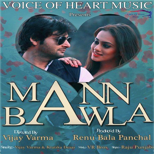 Mann Bawla by Raju Punjabi, Minakshi Panchal Verma - Download on PagalFree