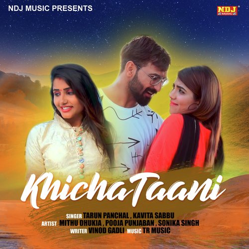 Khicha Taani by Tarun Panchal (TR Music), Kavita Sabhu - Download on PagalFree