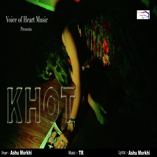 Khot by Jashu Morkhi - Download on PagalFree